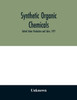 Synthetic organic chemicals; United States Production and Sales, 1977