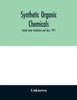 Synthetic organic chemicals; United States Production and Sales, 1991