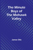 The Minute Boys of the Mohawk Valley