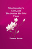 Miss Grantley's Girls, and the Stories She Told Them