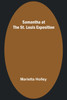 Samantha at the St. Louis Exposition