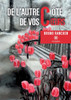 De l'autre côté de vos cœurs