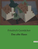 Das alte Haus