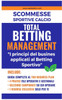 Scommesse Sportive Calcio - TOTAL BETTING MANAGEMENT 2023