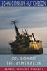 On Board the Esmeralda (Esprios Classics)