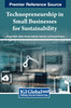 Technopreneurship in Small Businesses for Sustainability