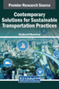 Contemporary Solutions for Sustainable Transportation Practices
