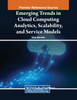 Emerging Trends in Cloud Computing Analytics, Scalability, and Service Models