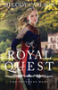 A Royal Quest