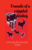 TRAVAILS  OF A CRIPPLED DONKEY