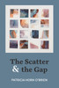 The Scatter and the Gap
