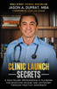 Clinic Launch Secrets