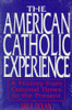 American Catholic Experience