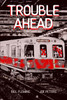 Trouble Ahead