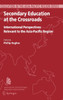 Secondary Education at the Crossroads