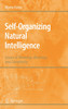 Self-Organizing Natural Intelligence