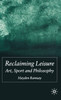 Reclaiming Leisure