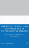 Identity, Ethics, and Nonviolence in Postcolonial Theory