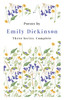 Poems by Emily Dickinson - Three Series, Complete