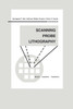 Scanning Probe Lithography