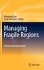 Managing Fragile Regions