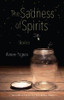 The Sadness of Spirits