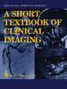 A Short Textbook of Clinical Imaging