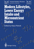 Modern Lifestyles, Lower Energy Intake and Micronutrient Status