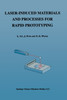 Laser-Induced Materials and Processes for Rapid Prototyping