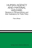 Human Agency and Material Welfare