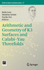 Arithmetic and Geometry of K3 Surfaces and Calabi-Yau Threefolds
