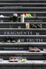 Fragments of Truth