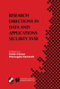 Research Directions in Data and Applications Security XVIII
