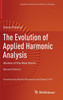 The Evolution of Applied Harmonic Analysis