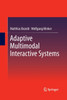 Adaptive Multimodal Interactive Systems
