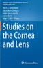 Studies on the Cornea and Lens