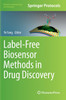 Label-Free Biosensor Methods in Drug Discovery