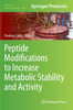 Peptide Modifications to Increase Metabolic Stability and Activity