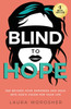 Blind to Hope