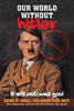 OUR WORLD WITHOUT HITLER