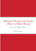 Methane Production Guide - How to Make Biogas
