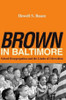 "Brown" in Baltimore