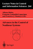 Advances in the Control of Nonlinear Systems