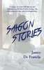SAIGON STORIES (LIB)
