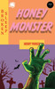Honey Monster