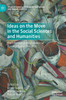 Ideas on the Move in the Social Sciences and Humanities