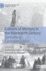 Cultures of Memory in the Nineteenth Century