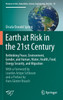 Earth at Risk in the 21st Century