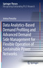 Data Analytics-Based Demand Profiling and Advanced Demand Side Management for Flexible Operation of Sustainable Power Networks