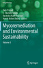 Mycoremediation and Environmental Sustainability